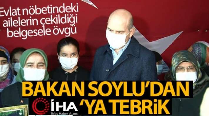 Bakan Soylu'dan İHA'nın evlat nöbetindeki aileleri çektiği belgesele övgü