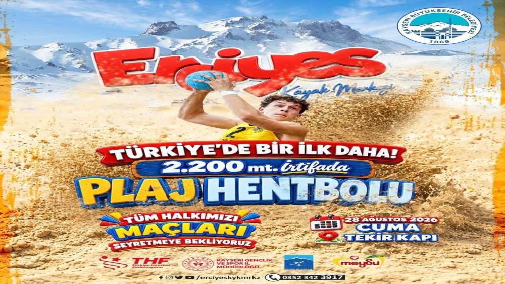 Erciyes&rsquo;te 2 bin 200 metre rakımda plaj hentbolu d&uuml;zenlenecek